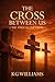 THE CROSS BETWEEN US: THE THIEF ON THE CROSS