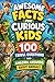 Awesome Facts for Curious Kids: 100 Trivia Questions & Amazing Answers About Animals: Each question includes a clear answer, extra details, and a bonus fun fact to keep kids engaged and learning.