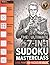 The Ultimate 7-in-1 Sudoku Masterclass: Large Print 200+ Puzzles for Adults: Featuring Classic, X-Sudoku, Windowku, Jigsaw, Killer, Samurai, and X-Killer | Volume 2