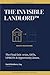 The Invisible Landlord: The Final Exit: Using 1031s, DSTs, UPREITs, and Opportunity Zones to Build a Truly Passive Real Estate Empire. (The Reconstruction System)