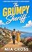 The GRUMPY Sheriff (The GRU...