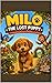 Milo the Lost Puppy: A Heartwarming Adventure of Friendship, Courage, and Finding the Way Home