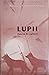 Lupii. Amintiri din copilărie by Margareta Cemârtan-Spânu