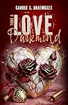 LOVE Darkmind: Tome 4 (romance suspense mafia, slow burn, amour interdit) (French Edition)