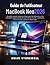 Guide de l'utilisateur MacBook Neo 2026 (French Edition)