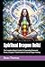 Spiritual Dragon Reiki: The Complete Master's Guide To Channeling Elemental Power, Energetic Transformation & Sacred Dragon Healing