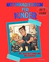Motorradlexikon für Kinder: Mit Lilli und Papa in der Werkstatt. Spielerisch Motorräder entdecken, verstehen und ausmalen | Für Kinder ab 5 Jahren (German Edition)