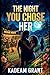 THE NIGHT YOU CHOSE HER (Romance Novels)