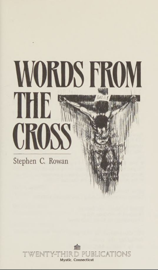 Words from the Cross: (Paperback)
