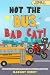 Not the Bus, Bad Cat! Stage...