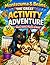 Montezuma & Beans: The Great Activity Adventure: Activity Book for Kids Ages 4–8 | Mazes, Word Searches, Puzzles, Games, Coloring Pages & Hidden Picture Fun (The Adventures Of Montezuma & Beans)