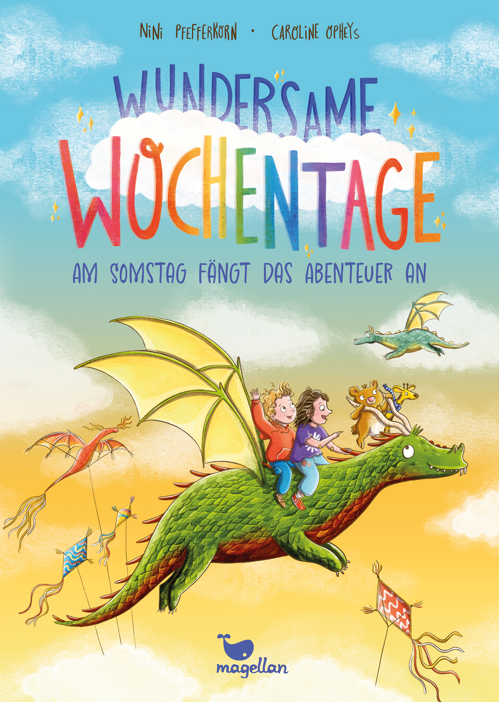 Wundersame Wochentage: Am Somstag fängt das Abenteuer an (Hardcover)
