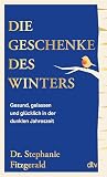 Die Geschenke des...