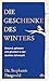 Die Geschenke des Winters: Gesund, gelassen und glücklich in der dunklen Jahreszeit (German Edition)
