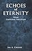 Echoes of Eternity: Poems - Unfolding Perception