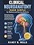 Clinical Neuroanatomy Made Simple for Medical and Nursing Students: Master Brain Anatomy Fast with Clinical Cases, Visual Memory Systems and High-Yield Exam Prep to Pass with Confidence