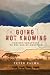 Going Not Knowing by Peter Norwood Palma