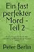 Ein fast perfekter Mord - T...