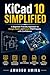 KiCad 10 Simplified : A Beg...