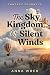 The Sky Kingdom Of Silent W...