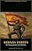 La conquista de Mexico jamas contada. primera parte (Spanish Edition)