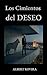 Los cimientos del DESEO: La arquitectura de una vida impecable... frente a la verdad de un deseo salvaje. (La arquitectura del lobo nº 1) (Spanish Edition)