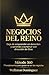 Negocios del Reino en la tierra: 7 fundamentos para gobernar en los negocios (Spanish Edition)
