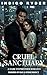 Cruel Sanctuary: A Dark Stepbrother Romance (Sinners of Silk & Stone Book 1)