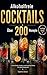 Alkoholfreie Cocktails: Rezeptesammlung für alkoholfreie Drinks mit Saft, Kräutern, Sirup und Sprudel (German Edition)