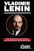 Vladimir Lenin: The Archite...