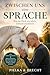 Zwischen uns eine Sprache: Wie ein Pferd uns lehrte, wirklich zuzuhören (German Edition)
