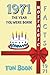 1971 FUN BOOK: The Year You...