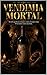 Vendimia Mortal (Spanish Edition)