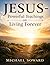 Jesus- Powerful Teachings o...