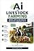 AI in Livestock Farming: Smart Tools for Health, Behavior & Productivity