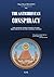THE ANTICHRISTIAN CONSPIRACY: THE MASONIC TEMPLE SEEKING TO RISE FROM THE RUINS OF THE CATHOLIC CHURCH