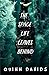 The Space Life Leaves Behind (The Shadows and Sunshine Chronicles)