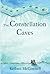 The Constellation Caves: PearlHeart Book 2