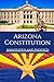Arizona Constitution: Annotated and Indexed