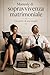 Manuale di Sopravvivenza Matrimoniale: cronache di una moglie (Italian Edition)