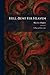 Hell-Bent Fer Heaven: A Pla...