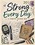 Strong Every Day: A Diabetes Coloring Book