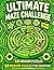 Ultimate Maze Challenge: 60 Exciting Medium‑Level Mazes for Kids and All‑Ages Puzzle Fans