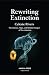 Rewriting Extinction: The S...