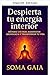Awaken Your Inner Energy