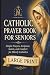A Large-Print Catholic Pray...