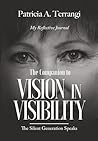 My Reflective Journal: Companion to Vision In Visibility: The Silent Generation Speaks