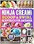 Ninja CREAMi Scoop & Swirl Rezeptbuch für Anfänger: +200 Einfache & Creamy Rezepte für Ninja Swirl by CREAMi Eismaschine: Softeis, Gelato, Sorbet, Frozen ... Nährwertangaben & Tipps! (German Edition)
