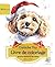Caniche Toy: Livre de coloriage pour les amoureux des chiens – Édition d’hiver (Nos chiens adorés) (French Edition)