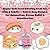 Cozy Kawaii Treats: Super Cute Food Coloring Book for Kids & Adults — Bold & Easy Designs for Relaxation, Stress Relief & Creative Fun